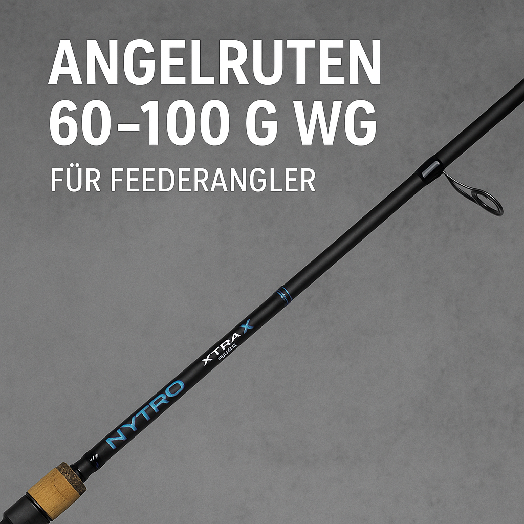 Feederruten 60–100 g WG – Vielseitige Ruten für Feederangler